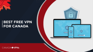 Best-Free-VPN-Canada