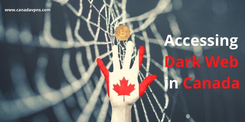 access dark web in Canada