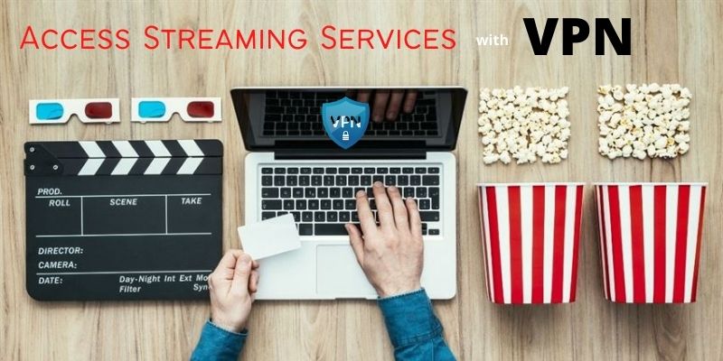 VPN-for-Streaming-services