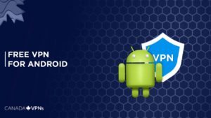 Best Free VPN for Android in 2022 – Are they Really Worth it?