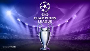 How to watch UEFA Champions League live in Canada
