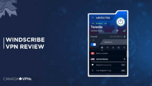 Windscribe VPN Review – Recommended Using in Canada in 2022?