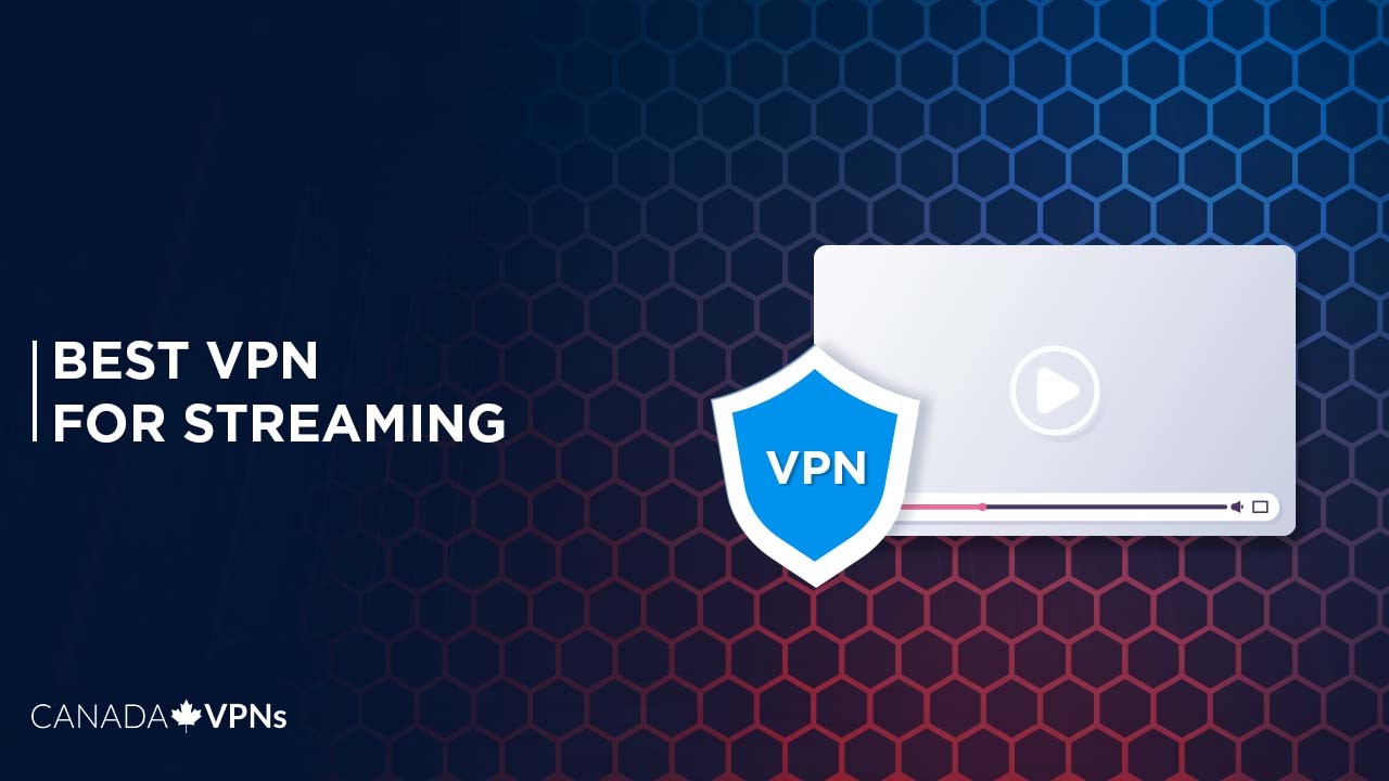 Best-VPN-for-Streaming
