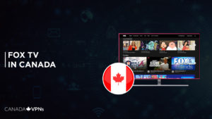 How To Watch FOX TV In Canada – [November 2023]