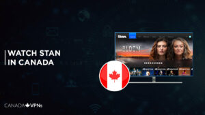 How to Watch Stan in Canada in May 2023