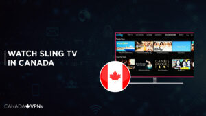 How to Watch Sling TV in Canada in September 2023