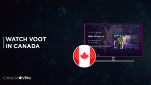 How to Watch Voot in Canada [February 2024 Update]