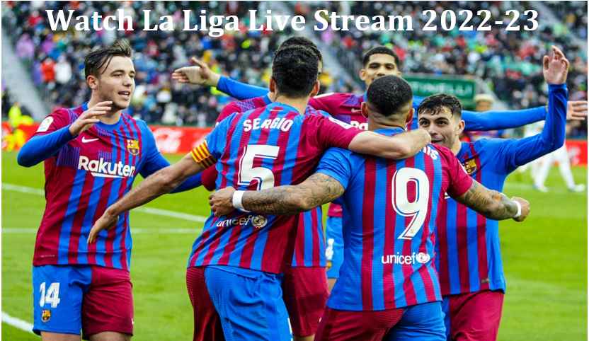 how-to-watch-La-Liga-Live-Stream-2022-23-in-Canada