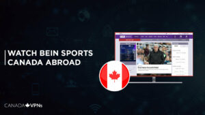 How-To-Watch-Bein-Sports-Canada-Abroad