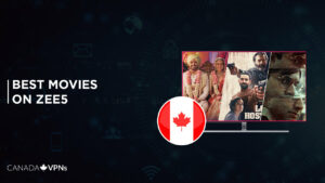 20 Best Zee5 Movies To Watch in Canada in 2022!