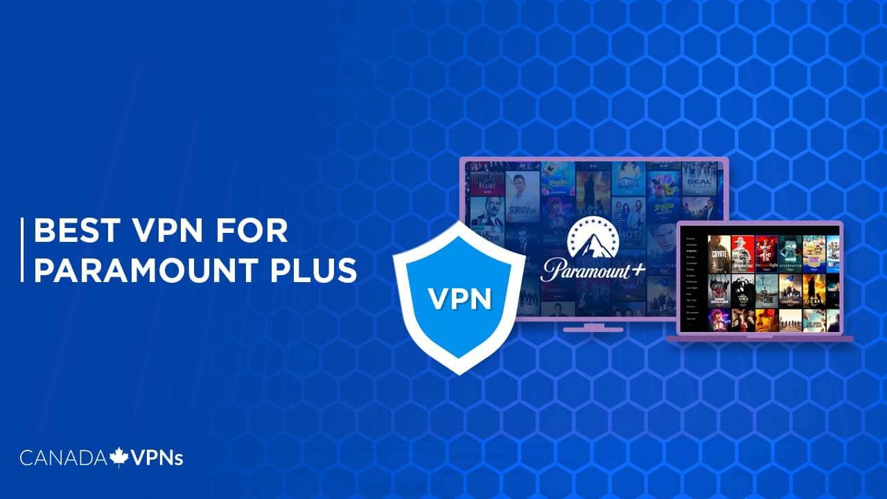 Best-VPN-For-paramount-Plus