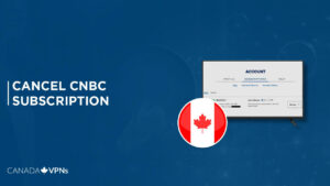 How To Cancel CNBC Pro Subscription In Canada? [Complete Guide-2022]