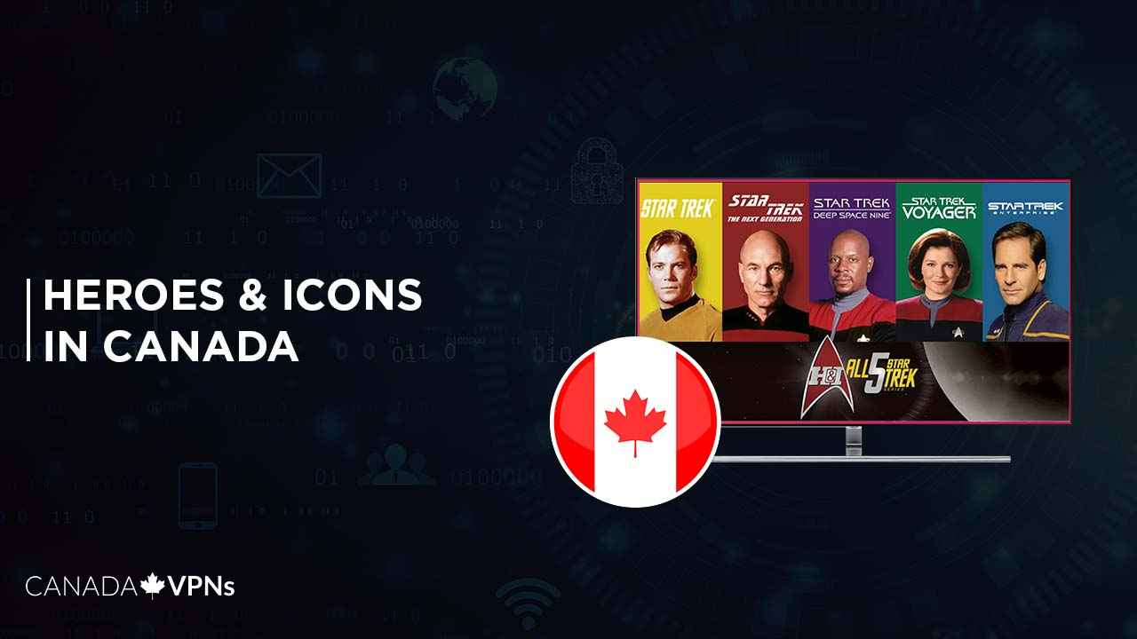 How-To-Watch-Heroes-&-Icons-in-Canada
