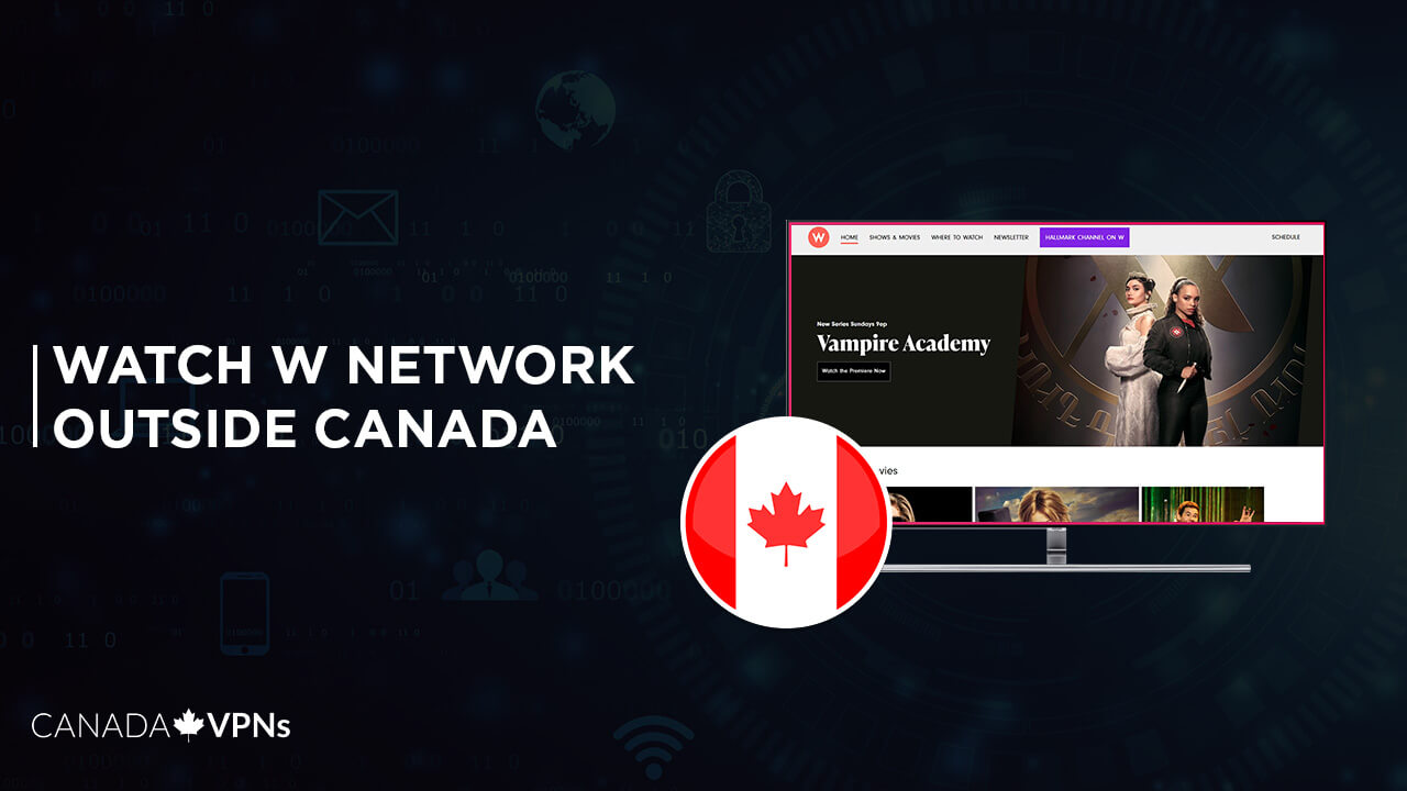 How-To-Watch-W-Network-outside-Canada