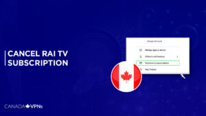 How to Cancel Rai TV in Canada?