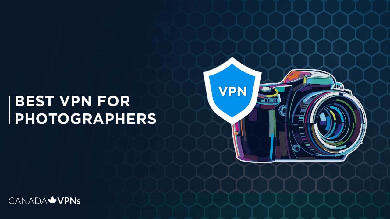 Best-VPN-For-Photographers