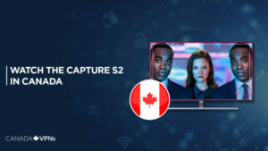 How to Watch The Capture Season 2 in Canada