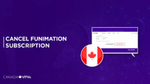 How To Cancel Funimation Subscription Outside Canada in 2022?