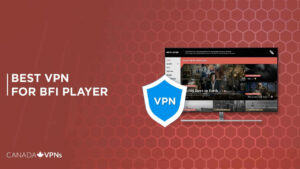 Best VPN for BFI Player in 2022 [Fast and Reliable]