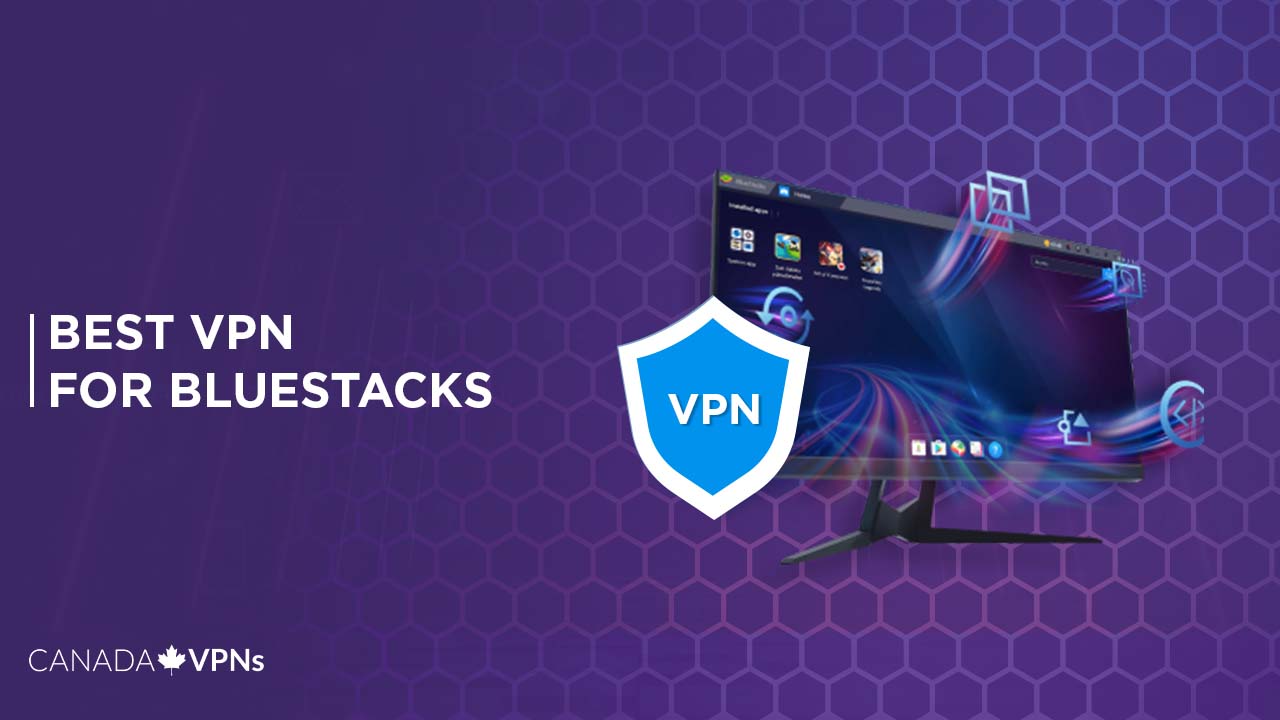 Best-VPN-For-bluestacks