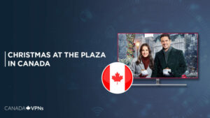 How to Watch Christmas At The Plaza in Canada