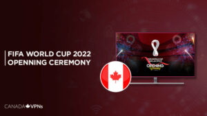 How to Watch FIFA World Cup 2022 Opening Ceremony in Canada