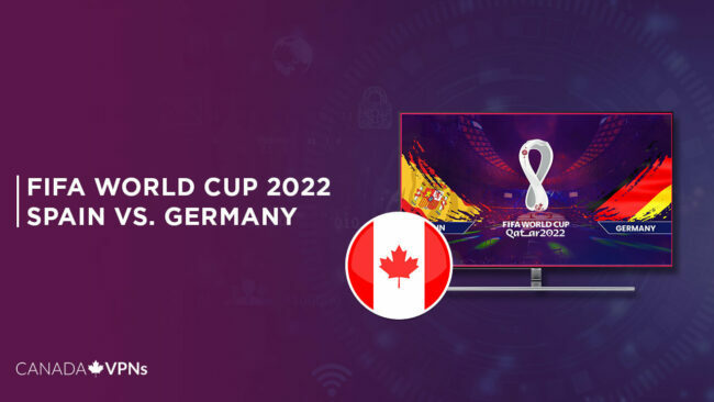 Watch Spain vs Germany World Cup 2022 in Canada