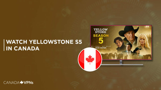 Watch Yellowstone Season5 in Canada