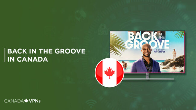 Watch Back in the Groove in Canada
