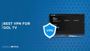 Best VPN for Gol TV in 2022 [Fast and Reliable]