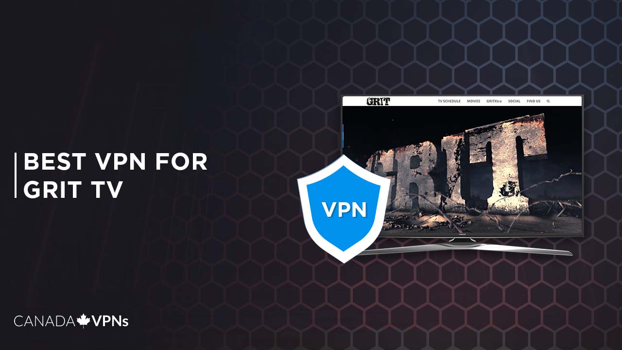Best-VPN-For-Grit-TV