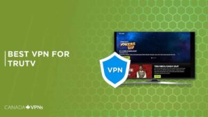 Best VPN for TruTV in 2022 [Fast and Reliable]