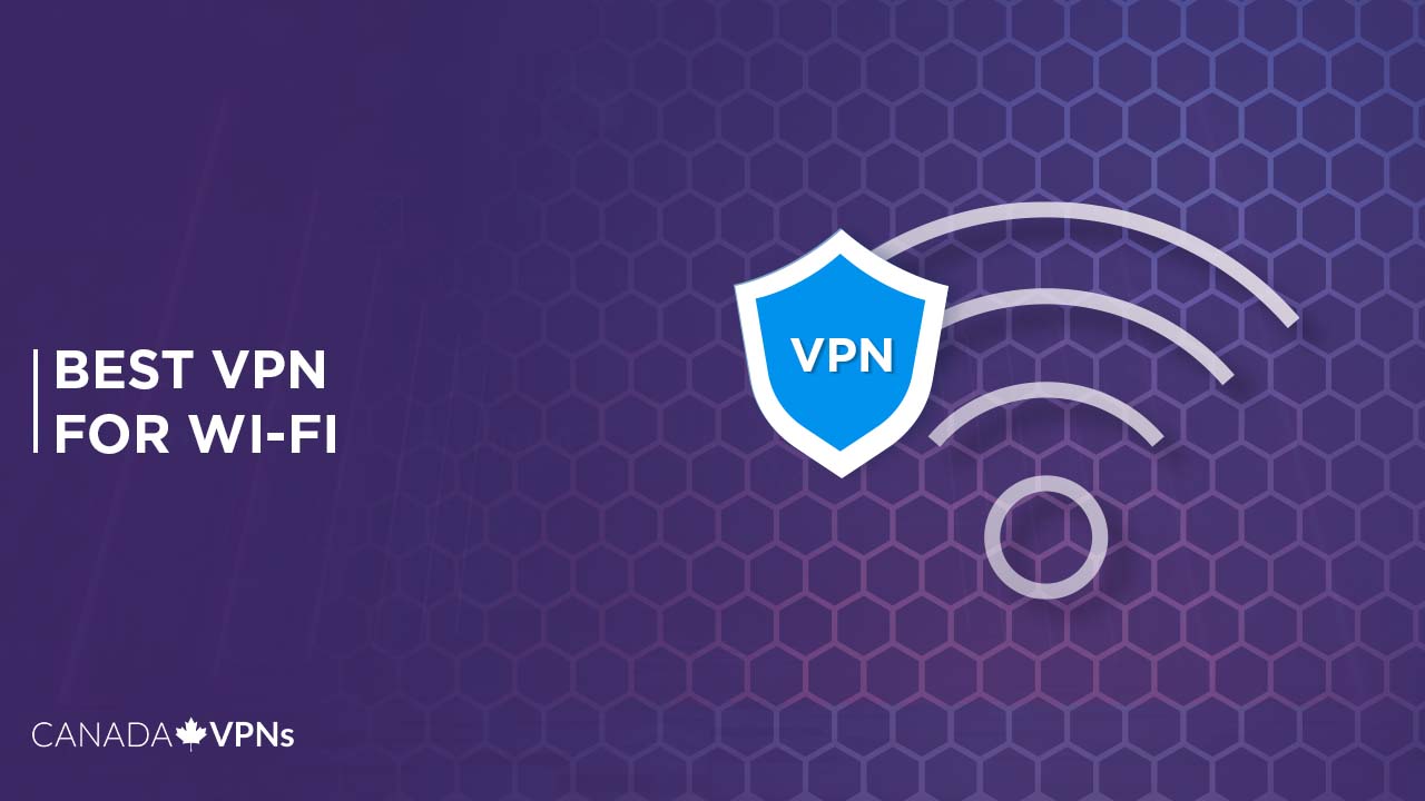Best-VPN-For-Wi-Fi