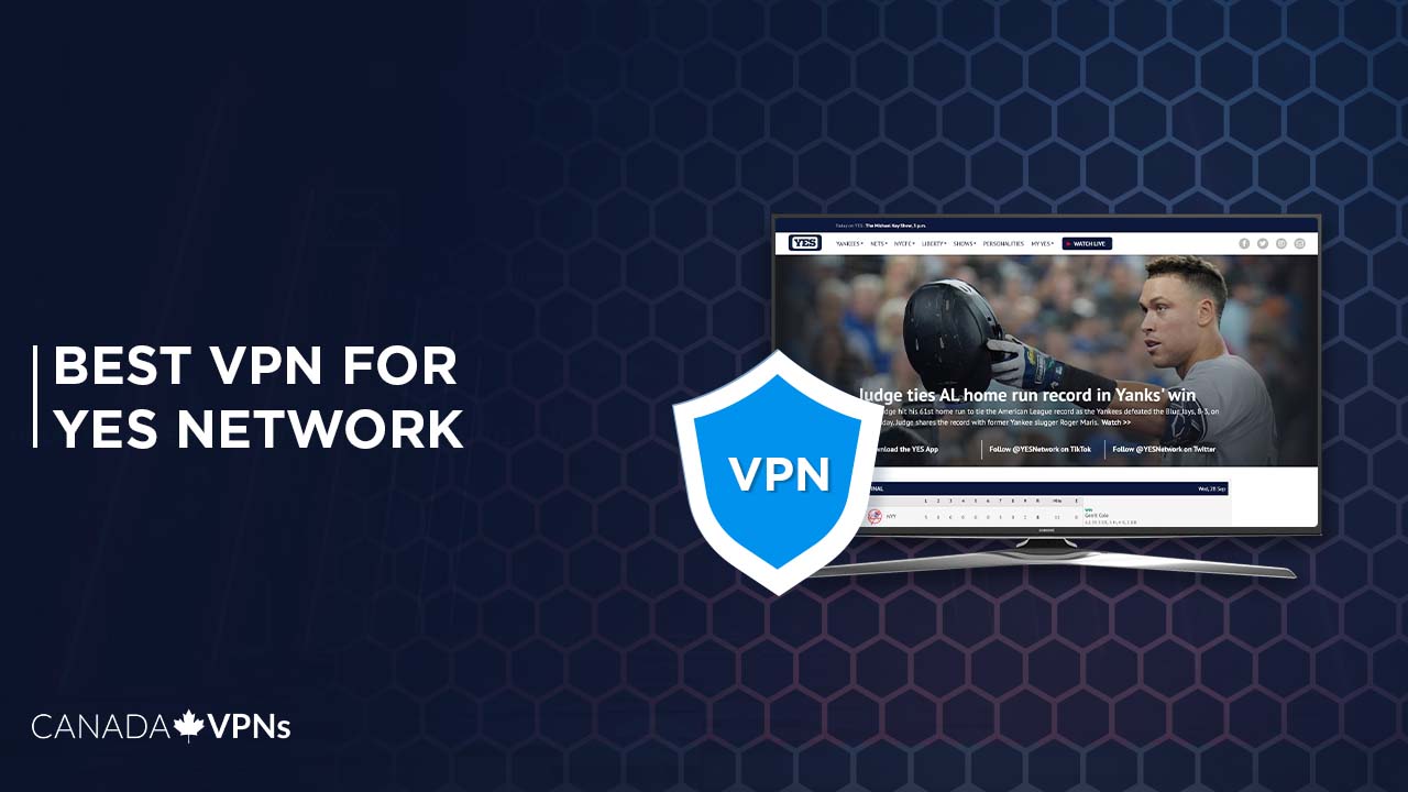Best-VPN-For-Yes-Network