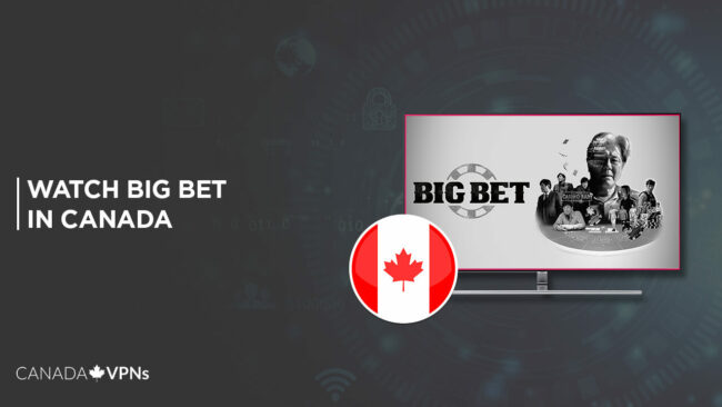 Watch Big Bet in Canada
