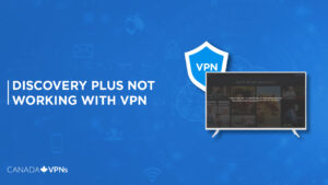 Discovery Plus not working with a VPN? [Guide to Easy Fixes]