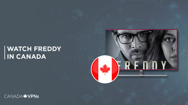 Watch Freddy in Canada