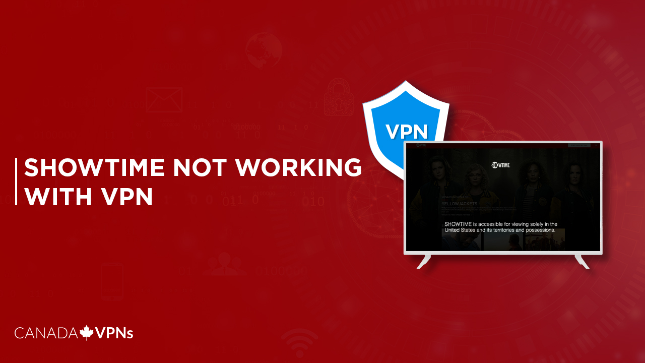 Showtime-not-Working-With-VPN