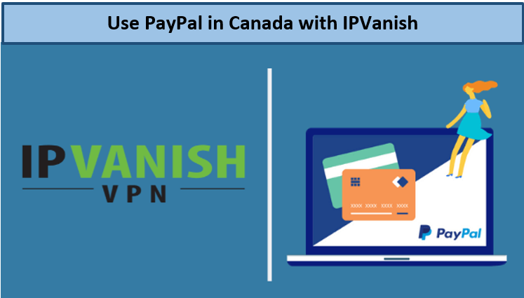 ipvanish-is-the-best-vpn-for-paypal