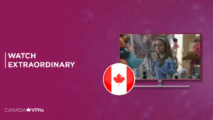 How to Watch Extraordinary (Hulu Original) in Canada?