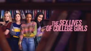 How to watch ‘Sex Lives of College Girls’ Season 2 on ITV in Canada