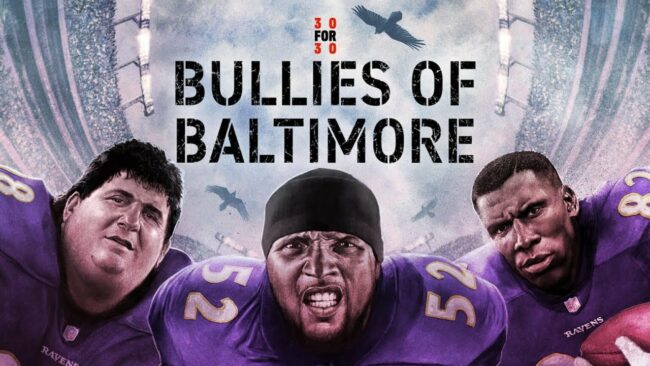 Watch 30 for 30 Bullies of Baltimore in Canada on ESPN Plus