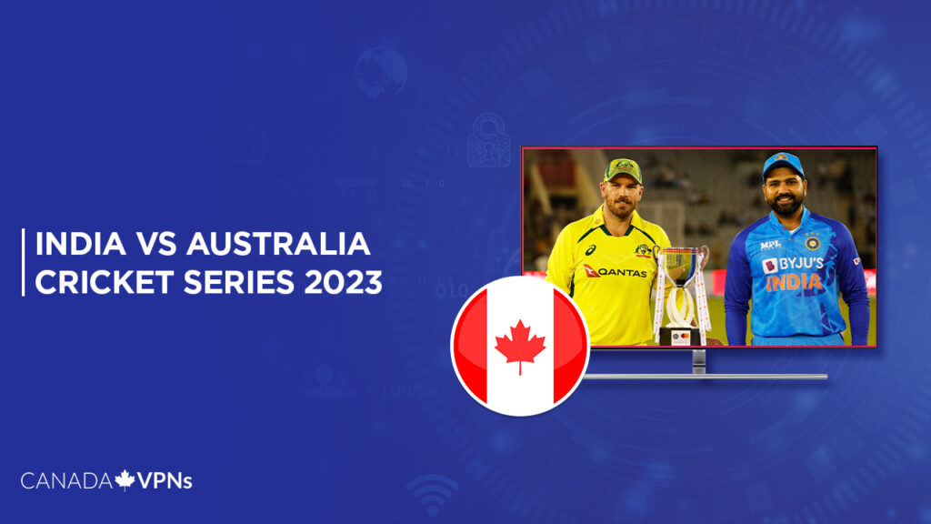 How-to-Watch-India-vs-Australia-cricket-series-2023-on-Hotstar-in-Canada