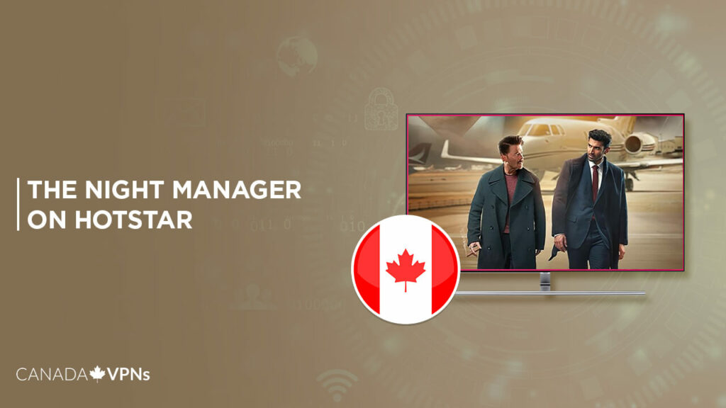 How-to-Watch-The-Night-Manager-in-Canada-on-Hotstar