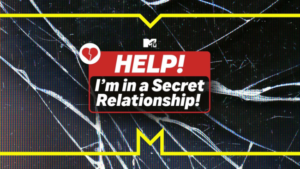 Watch Help I’m in a Secret Relationship in Canada on MTV