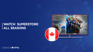 How to Watch all Season of Superstore on ITV in Canada?