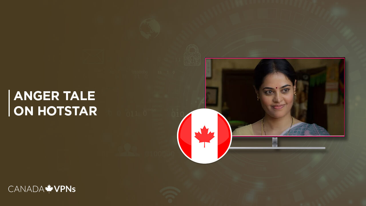 How-to-Watch-Anger-Tale-on-Hotstar-in-Canada