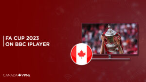 How to Watch FA Cup 2023 on BBC iPlayer in Canada?