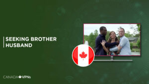 watch-seeking-brother-husband-on-discovery-plus-in-canada