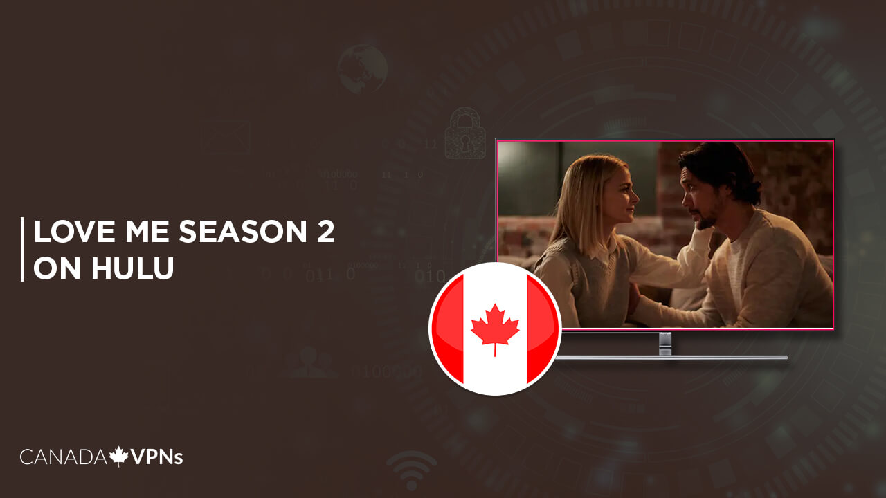 watch-Love-Me-Season-2-in-Canada-on-Hulu